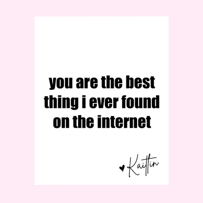 You Are The Best Thing I Ever Found On The Internet Funny Valentine's Day Wine Label