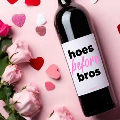 Hoes Before Bros Galentine's Day Wine Label