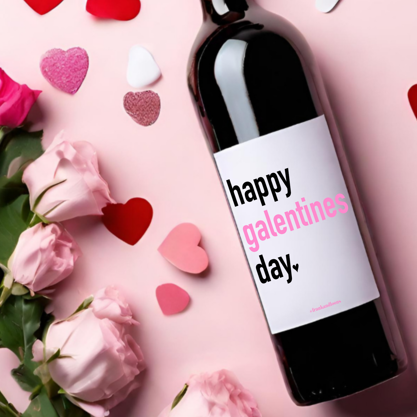 Happy Galentine's Day Wine Label