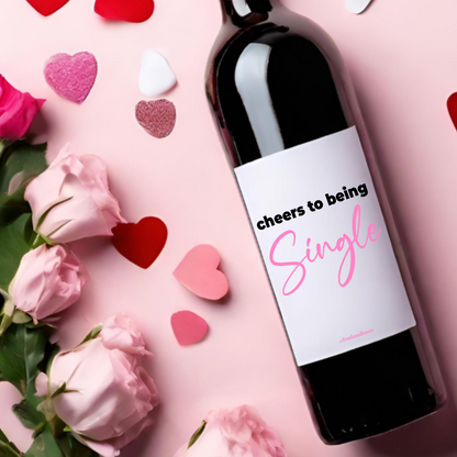 Cheers to Being Single Galentine's Day Wine Label