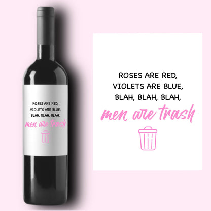 Men Are Trash Galentine's Day Wine Label * Champagne Label * Galentine Gift * Galentine's Day * Friend Valentine's Day Gift *