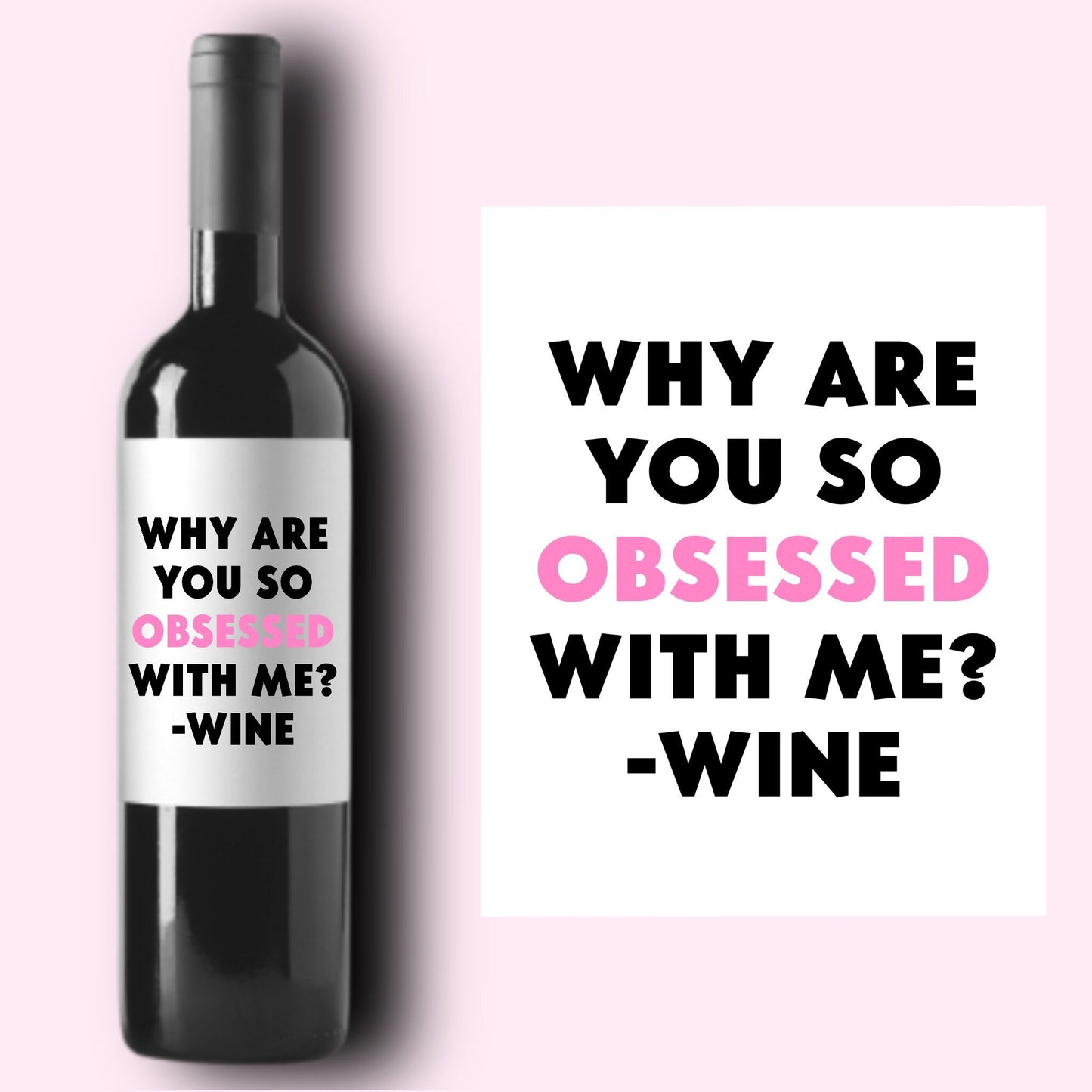 Obsessed with WINE Galentine Wine Label * Champagne Label * Galentine Gift * Galentine's Day * Friend Valentine's Day Gift * GF BF Gift *