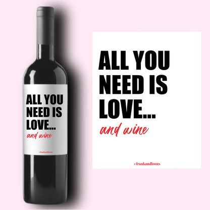 All You Need Is Love And Wine Label * Valentine's Day Champagne Label * Galentine Gift * Galentine's Day * Friend Valentine Gift * Champs