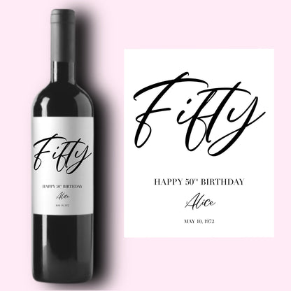 FIFTY * 50th Birthday Wine Label * Personalized Happy Birthday * Liquor Bottle Label * Gift For Her * Funny Cute Gift Ideas * Custom *