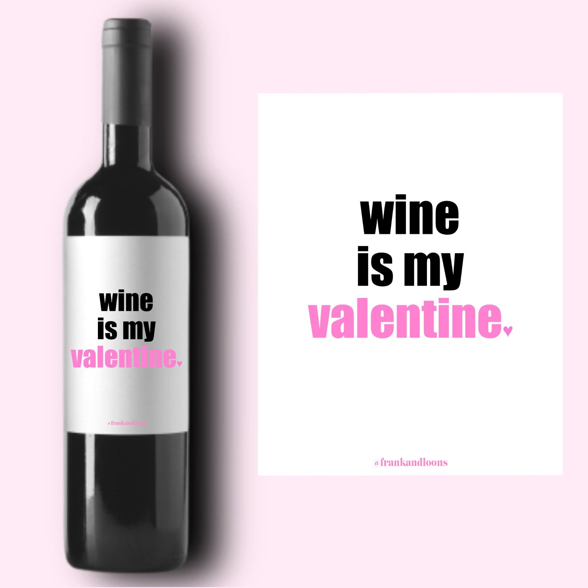 Wine Is My Valentine Label * Valentine's Day Champagne Label * Galentine Gift * Galentine's Day * Friend Valentine Day Gift * Champs *